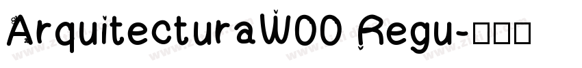 ArquitecturaW00 Regu字体转换